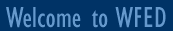 Welcome to WFED