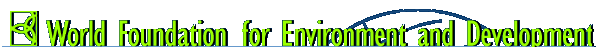 World Foundation for Environment and Development - WFED